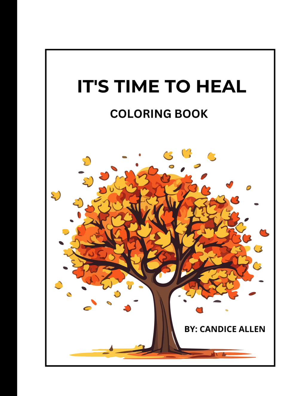 It's Time to Heal Coloring Book (Physical Copy)